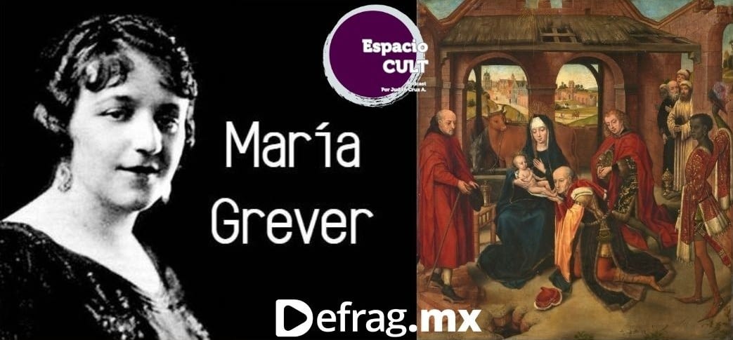 Defrag.mx Podcast Espacio CULT María Grever Arte de Navidad