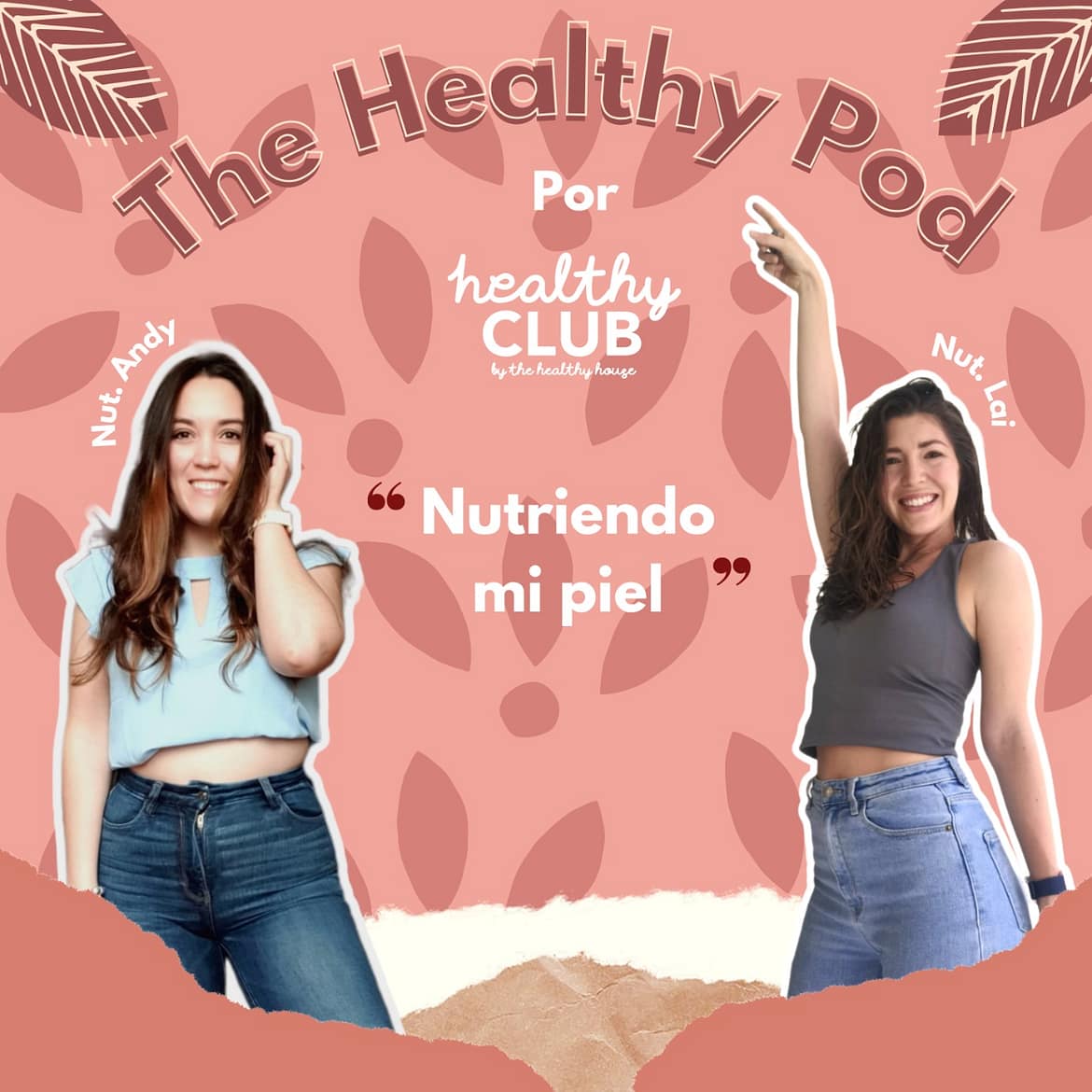 Defrag.mx Podcast The Healthy Pod Nutriendo Mi Piel