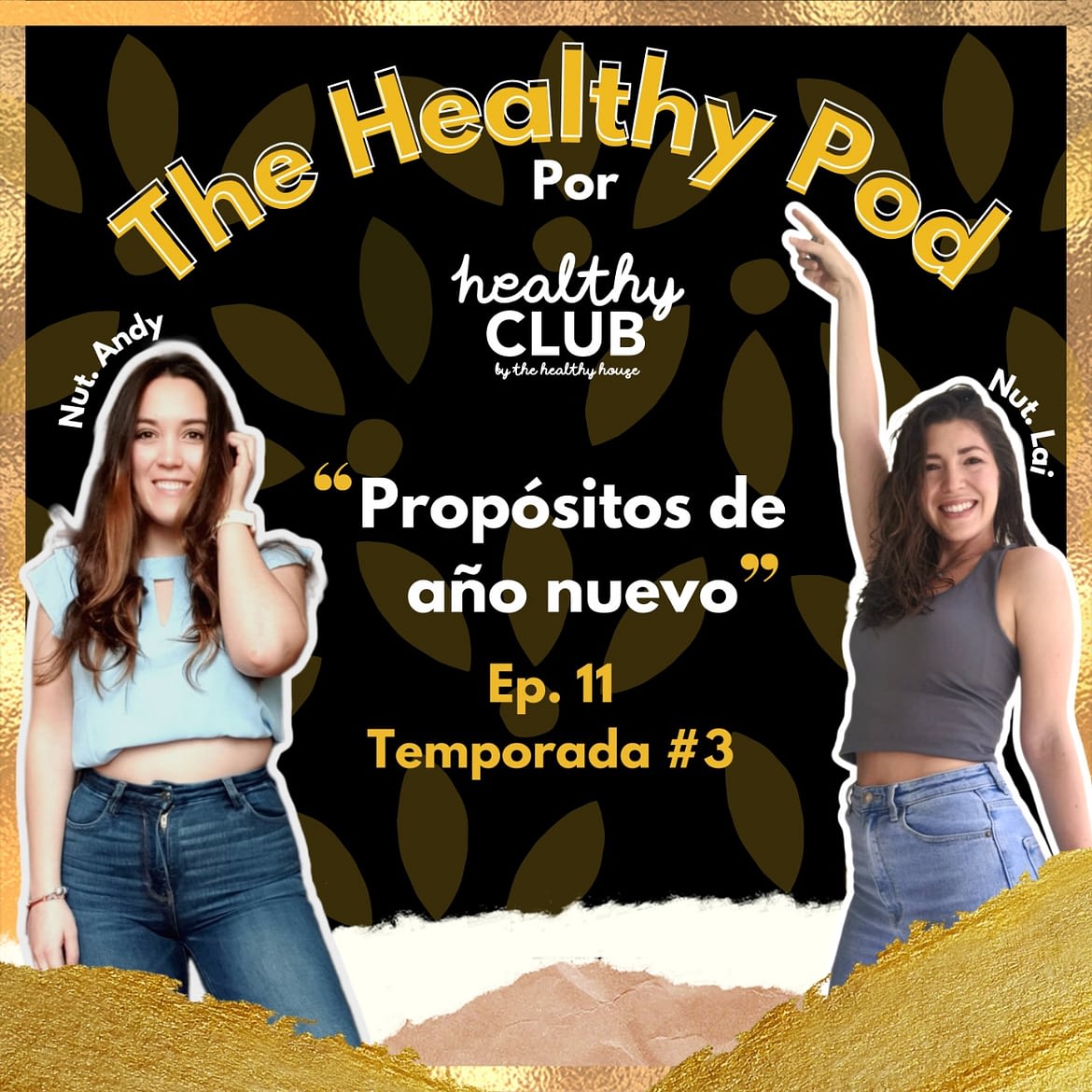 Defrag.mx Podcast The Healthy Pod Propósitos de Año Nuevo