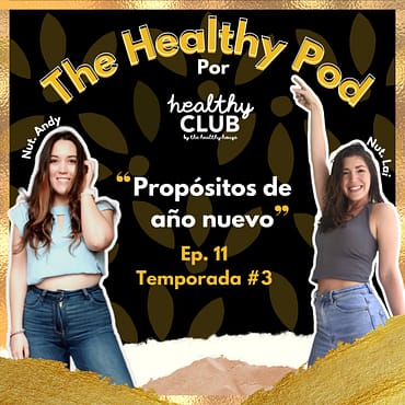 Defrag.mx Podcast The Healthy Pod Propósitos de Año Nuevo