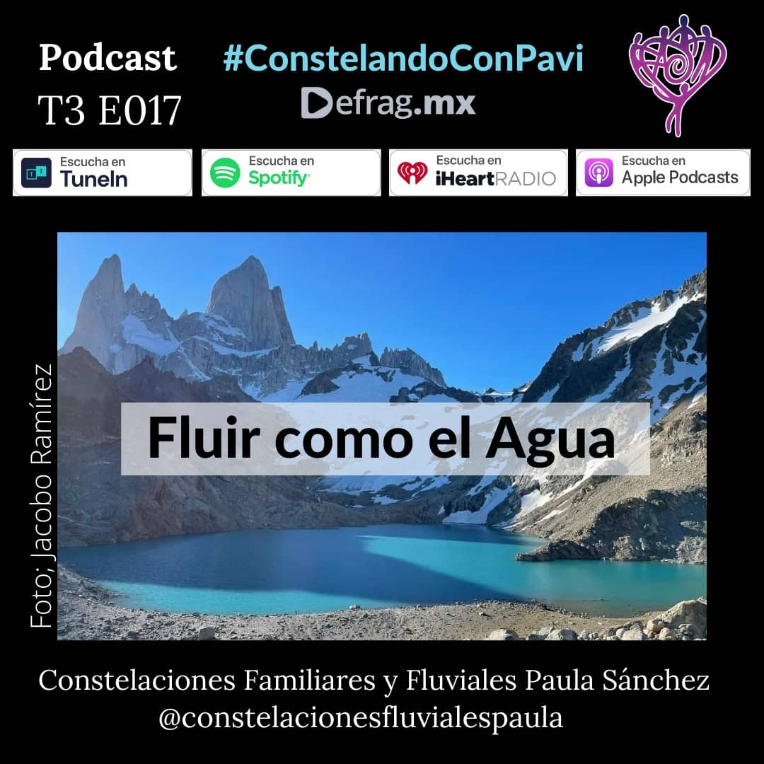 Defrag.mx Podcast Constelando Pavi Fluir Agua