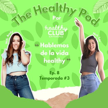 Defrag.mx Podcast The Healthy Pod Hablemos de la Vida Healthy