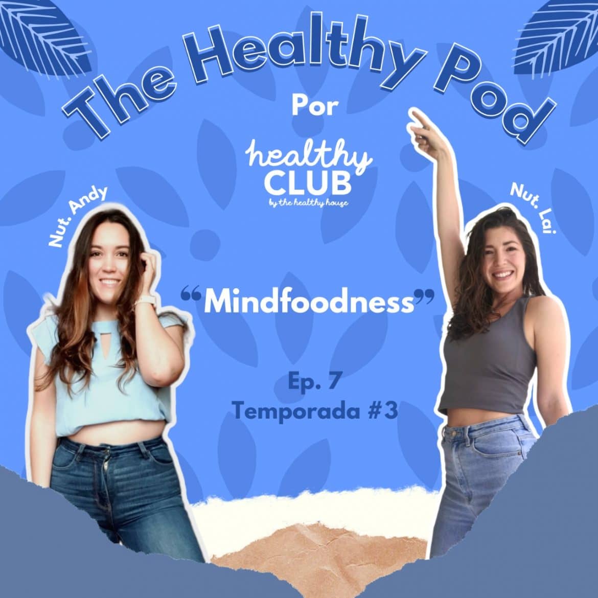 Defrag.mx Podcast The Healthy Pod Mindfoodness