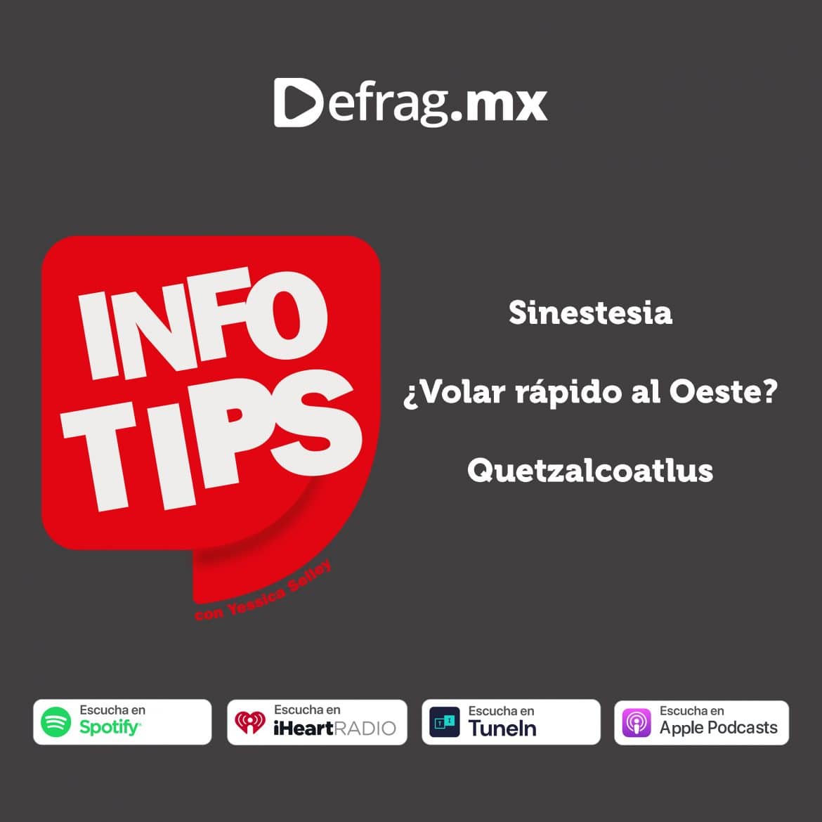 Defrag.mx Podcast InfoTips Sinestesia Volar Rapido al Oeste Quetzalcoatlus