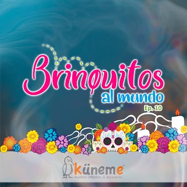 Küneme: Brinquitos Al Mundo EP10