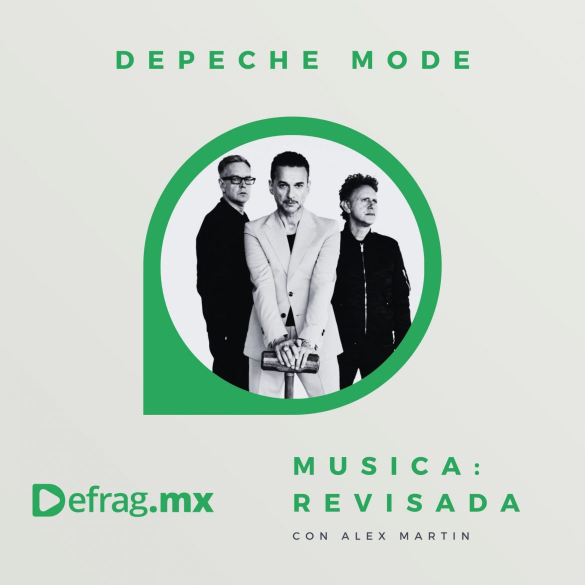 Defrag.mx Podcast Música Revisada Depeche Mode Enjoy The Silence