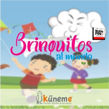 Küneme: Brinquitos Al Mundo EP13