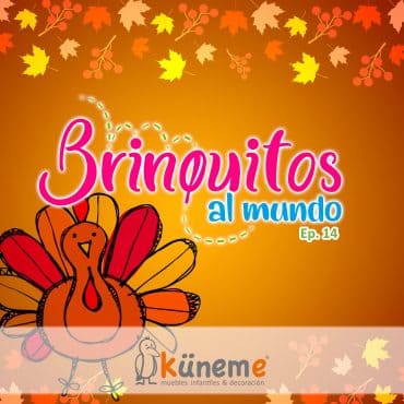 Küneme: Brinquitos Al Mundo EP14